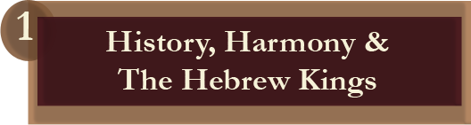 History, Harmony & The Hebrew Kings